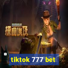 tiktok 777 bet